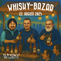 20250822 Whisky Bazar 22.08.2025 / ab 15:00 Uhr